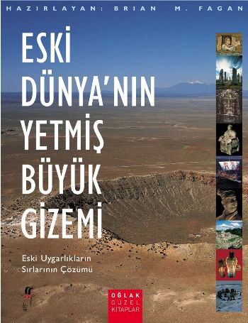 Eski Dünya’nın Yetmiş Büyük Gizemi | Kitap Ambarı