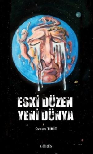 Eski Düzen Yeni Dünya | Kitap Ambarı