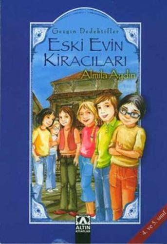 Gezgin Dedektifler Eski Evin Kiracıları | Kitap Ambarı