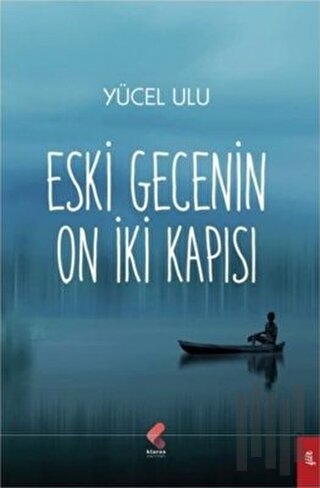 Eski Gecenin On İki Kapısı | Kitap Ambarı