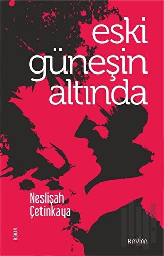 Eski Güneşin Altında | Kitap Ambarı