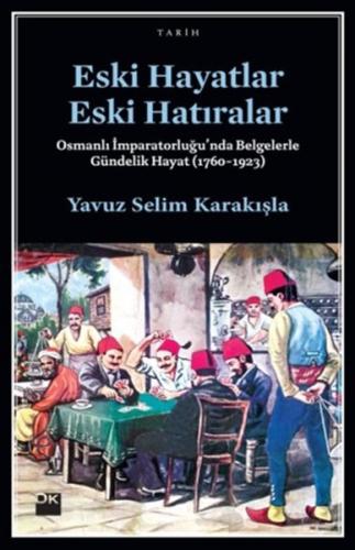 Eski Hayatlar Eski Hatıralar | Kitap Ambarı