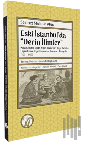 Eski İstanbul’da “Derin İlimler” | Kitap Ambarı