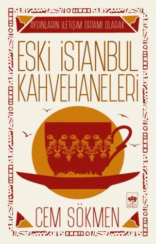 Eski İstanbul Kahvehaneleri | Kitap Ambarı