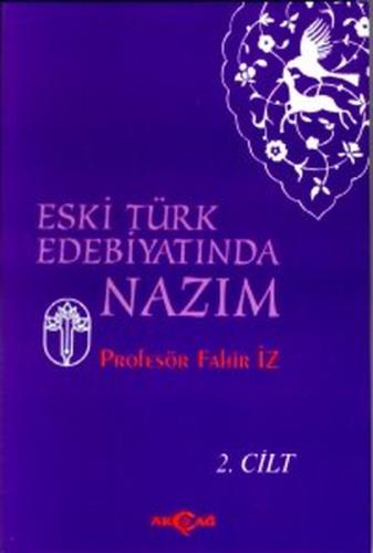 Eski Türk Edebiyatında Nazım Cilt: 2 | Kitap Ambarı