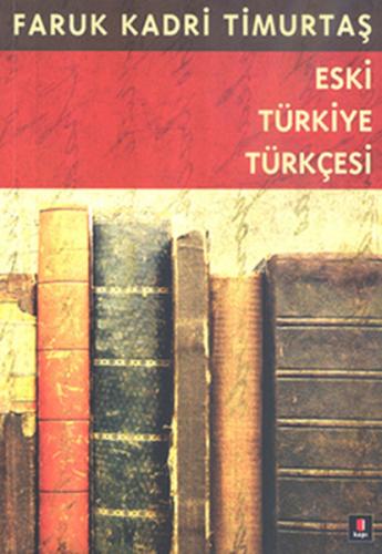 Eski Türkiye Türkçesi | Kitap Ambarı