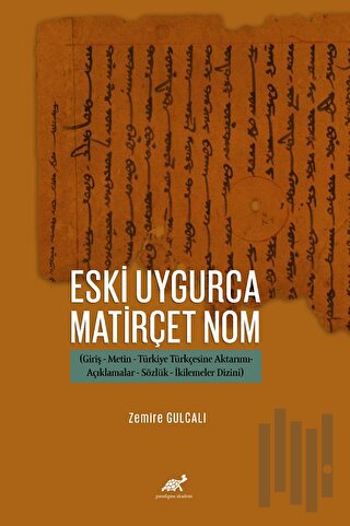 Eski Uygurca Matirçet Nom | Kitap Ambarı