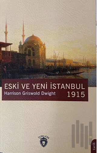 Eski ve Yeni İstanbul 1915 | Kitap Ambarı