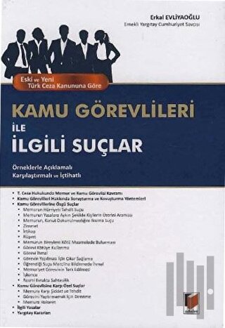 Eski ve Yeni Türk Ceza Kanununa Göre Kamu Görevlileri ile İlgili Suçla