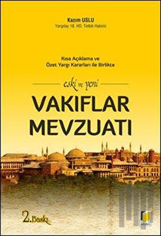 Eski ve Yeni Vakıflar Mevzuatı | Kitap Ambarı