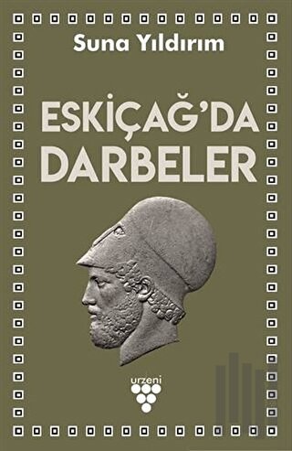 Eskiçağ’da Darbeler | Kitap Ambarı