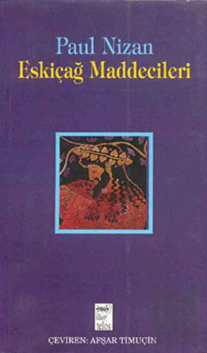 Eskiçağ Maddecileri | Kitap Ambarı