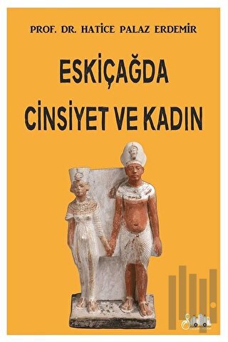 Eskiçağda Cinsiyet ve Kadın | Kitap Ambarı