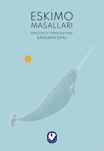 Eskimo Masalları | Kitap Ambarı