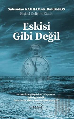 Eskisi Gibi Değil | Kitap Ambarı