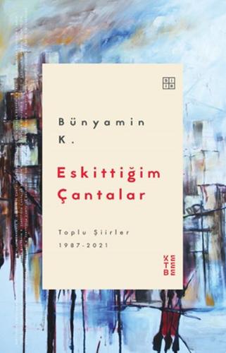 Eskittiğim Çantalar | Kitap Ambarı