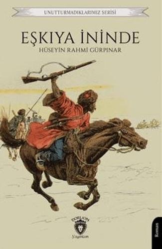 Eşkıya İninde | Kitap Ambarı