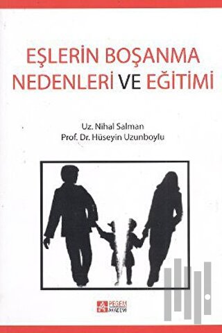 Eşlerin Boşanma Nedenleri ve Eğitimi | Kitap Ambarı