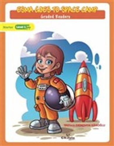 Esma Goes to Space Camp - Graded Readers | Kitap Ambarı