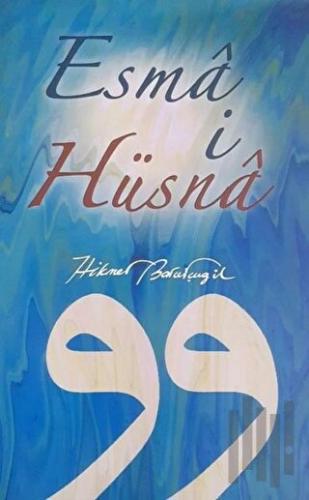 Esma i Hüsna (Ciltli) | Kitap Ambarı