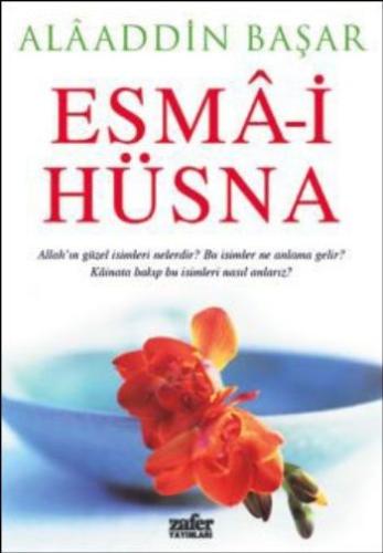 Esma-i Hüsna Allah’ın Güzel İsimleri | Kitap Ambarı