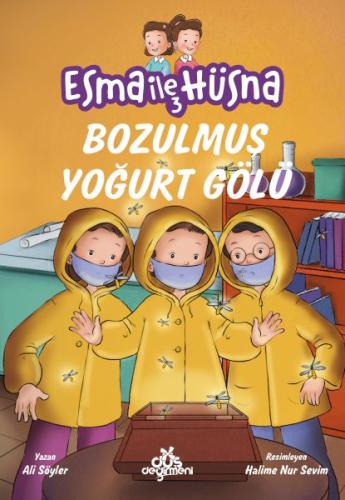 Esma ile Hüsna 3 - Bozulmuş Yoğurt Gölü | Kitap Ambarı