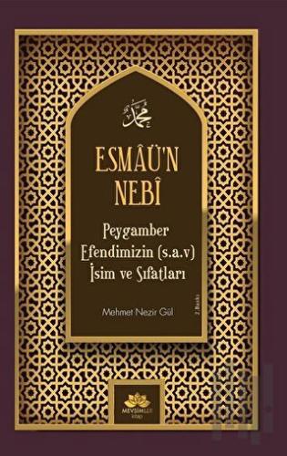 Esmaü’n Nebi Peygamber Efendimizin(Sav) İsim ve Sıfatları | Kitap Amba