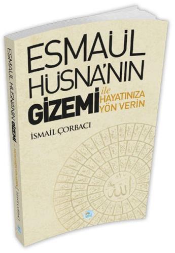 Esmaül Hüsna’nın Gizemi İle Hayatınıza Yön Verin | Kitap Ambarı