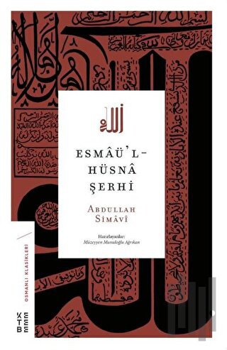 Esmaü'l-Hüsna Şerhi | Kitap Ambarı