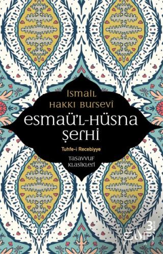 Esmaü'l Hüsna Şerhi | Kitap Ambarı