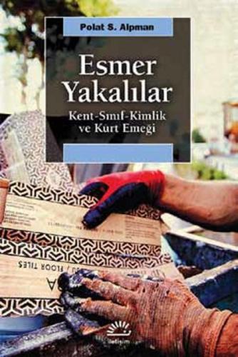 Esmer Yakalılar | Kitap Ambarı