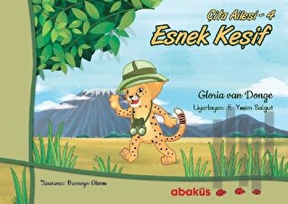 Esnek Keşif - Çita Ailesi 4 | Kitap Ambarı