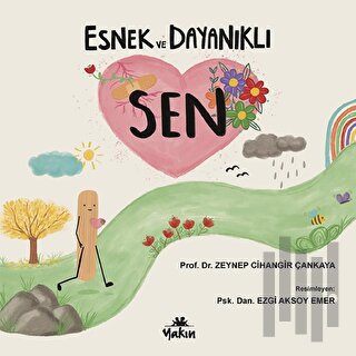 Esnek ve Dayanıklı Sen | Kitap Ambarı