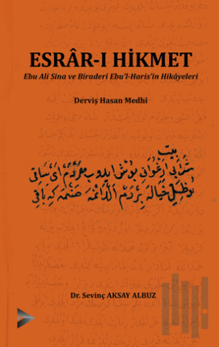 Esrar-ı Hikmet Ebu Ali Sina ve Biraderi Ebu'l-Haris'in Hikayeleri | Ki