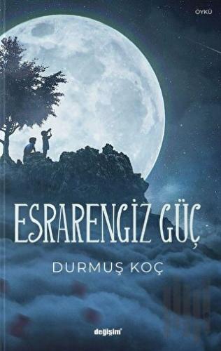 Esrarengiz Güç | Kitap Ambarı