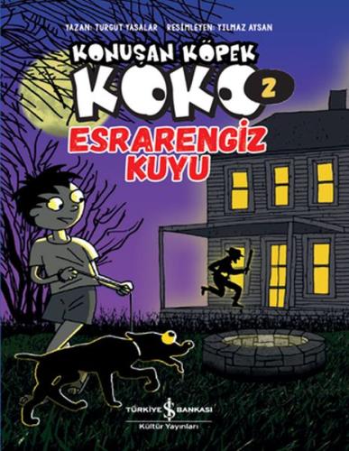 Esrarengiz Kuyu - Konuşan Köpek Koko 2 | Kitap Ambarı