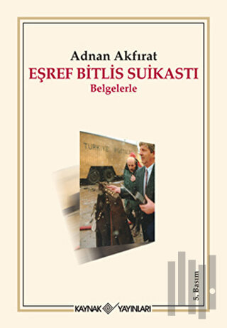 Eşref Bitlis Suikastı | Kitap Ambarı