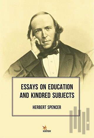 Essays On Education And Kindred Subjects | Kitap Ambarı