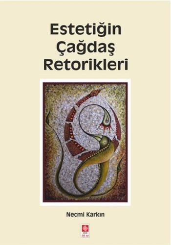 Estetiğin Çağdaş Retorikleri | Kitap Ambarı