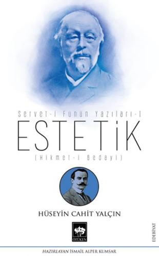 Estetik - Servet-i Fünun Yazıları 1 | Kitap Ambarı