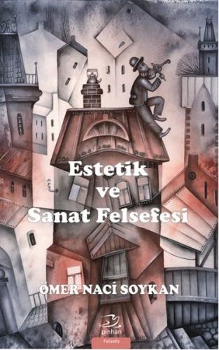 Estetik ve Sanat Felsefesi | Kitap Ambarı