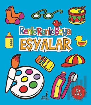 Eşyalar - Renk Renk Boya | Kitap Ambarı