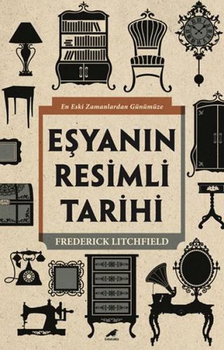 Eşyanın Resimli Tarihi | Kitap Ambarı