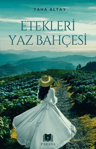 Etekleri Yaz Bahçesi | Kitap Ambarı