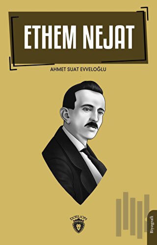 Ethem Nejat | Kitap Ambarı