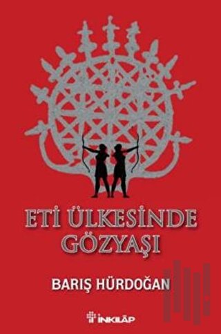 Eti Ülkesinde Gözyaşı | Kitap Ambarı