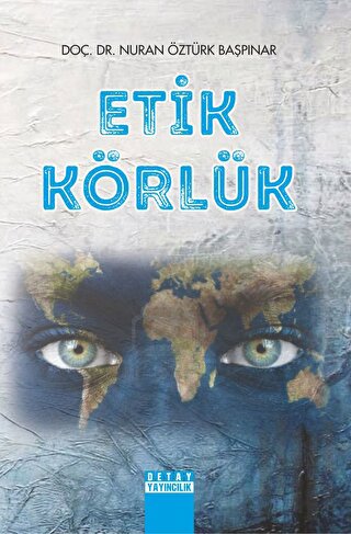 Etik Körlük | Kitap Ambarı