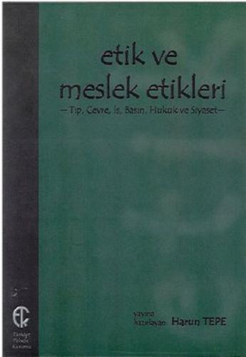 Etik ve Meslek Etikleri | Kitap Ambarı