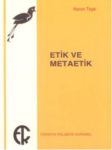 Etik ve Metaetik | Kitap Ambarı