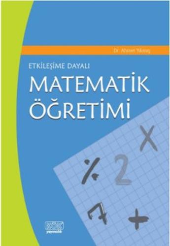 Etkileşime Dayalı Matematik Öğretimi | Kitap Ambarı